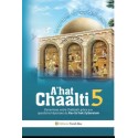 Ahat Chaalti - Tome 5 