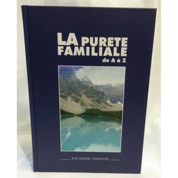 La Pureté Familiale de A a Z