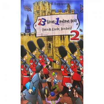 23 sous un même toit - Prends Garde Londres Tome 2 