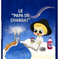 Le Papa de Chabbat 